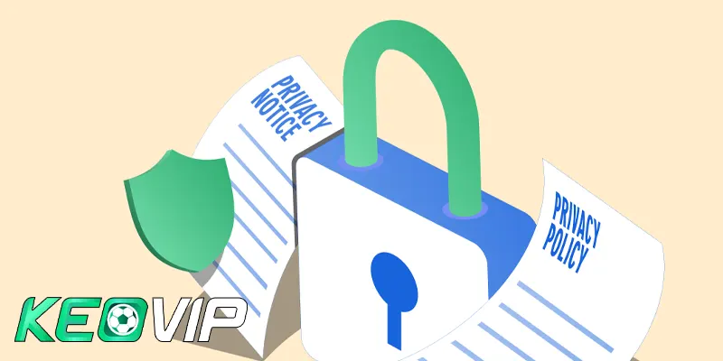 Tổng quan về chính sách bảo mật tại Keovip.page